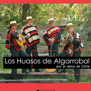 Los Huasos de Algarrobal, por el Alma de Chile
