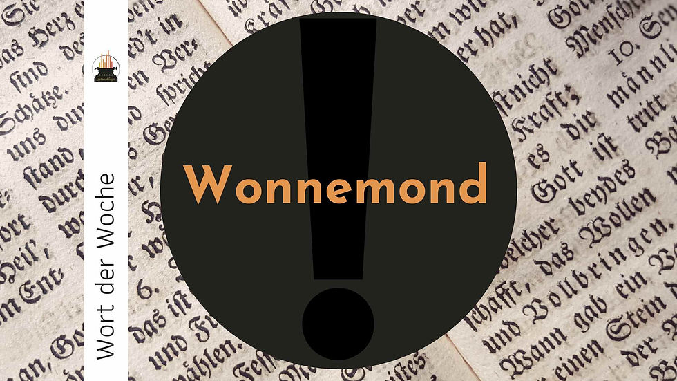 Wonnemond - Wort der Woche - Zeilenschlinger