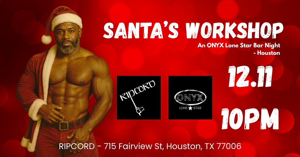 SANTA'S WORKSHOP: HOUSTON