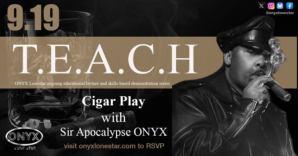 T.E.A.C.H. - Cigar Play with Sir Apocalypse ONYX