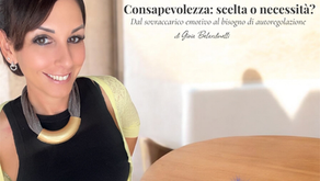 Consapevolezza: scelta o necessità?