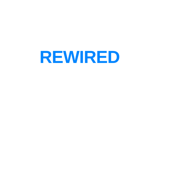 The Rewired Mind