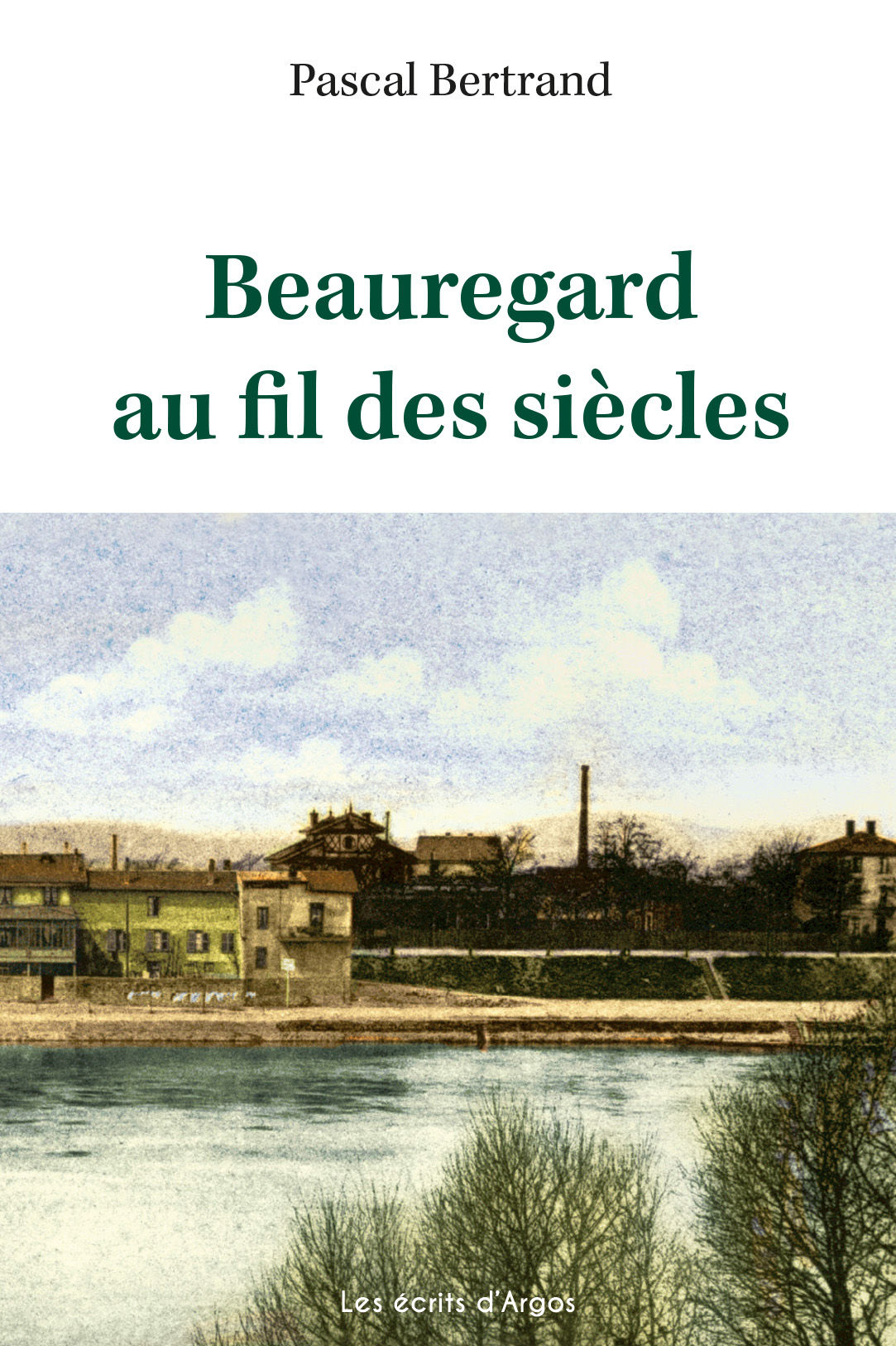 Beauregard au fil des siècles