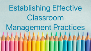 Establishing Effective Classroom Management Practices