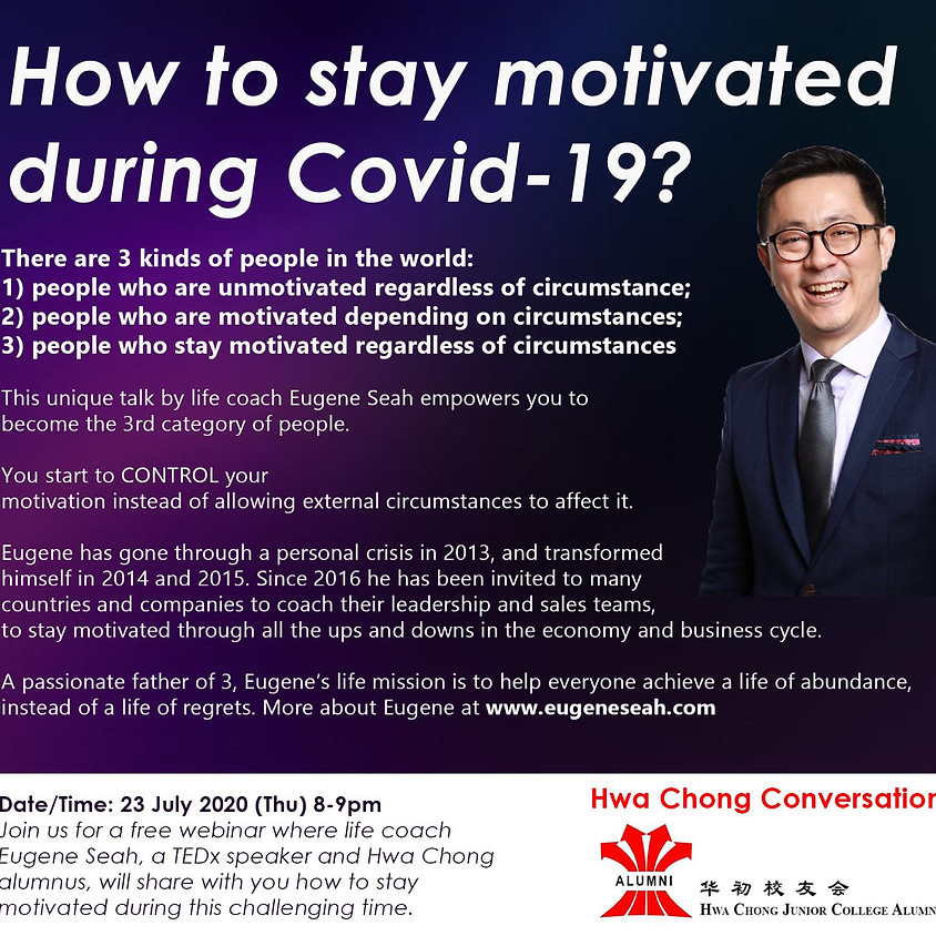Hwa Chong Conversations - How to stay motivated during Covid-19?
