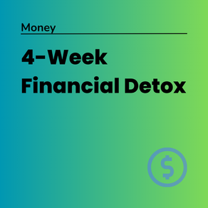 4-Week Financial Detox