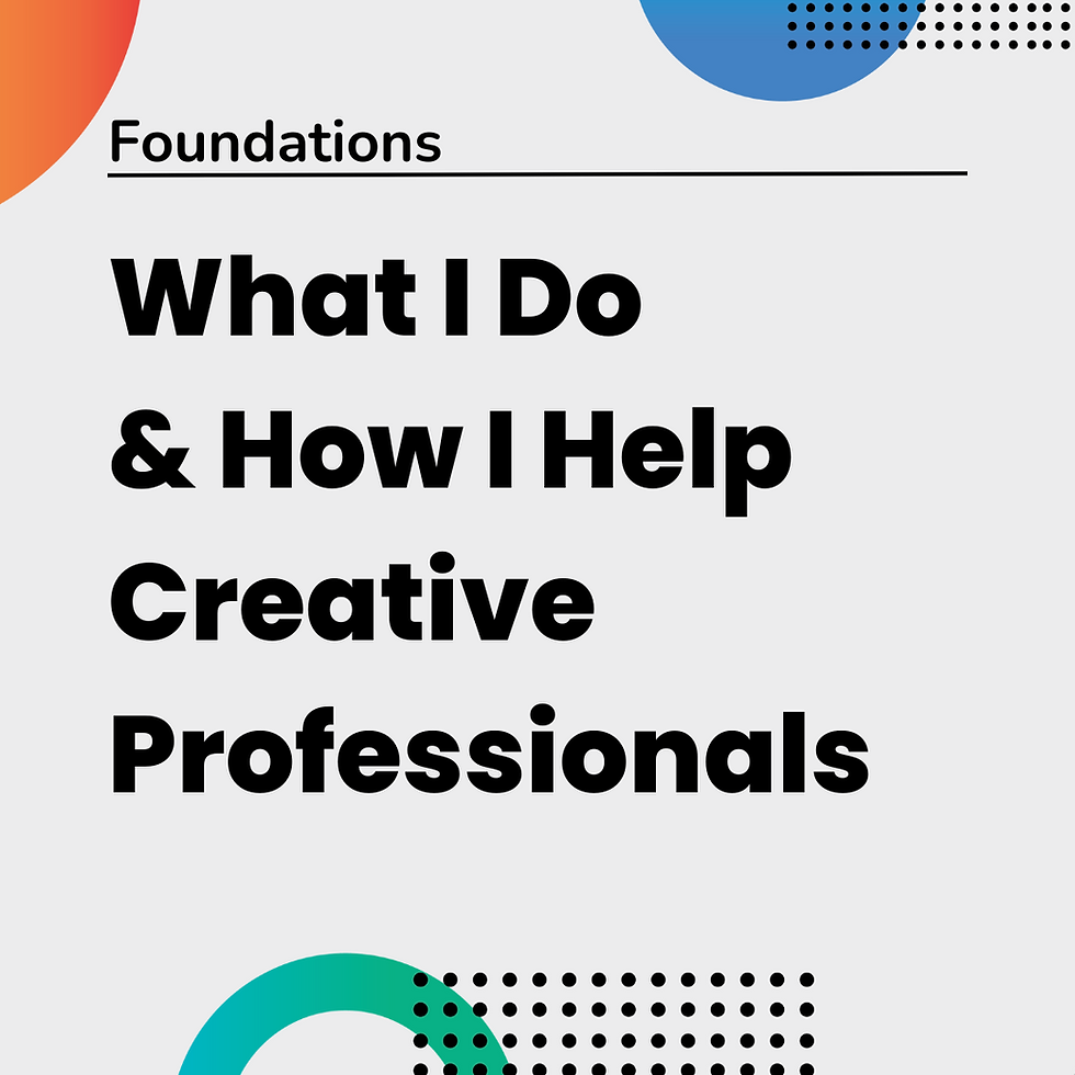 What I Do & How I Help