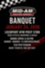 Mid-Am drivers, teams, and partners — this is your reminder that the 2025 Mid-Am Racing Series Banquet will be held on January 24.