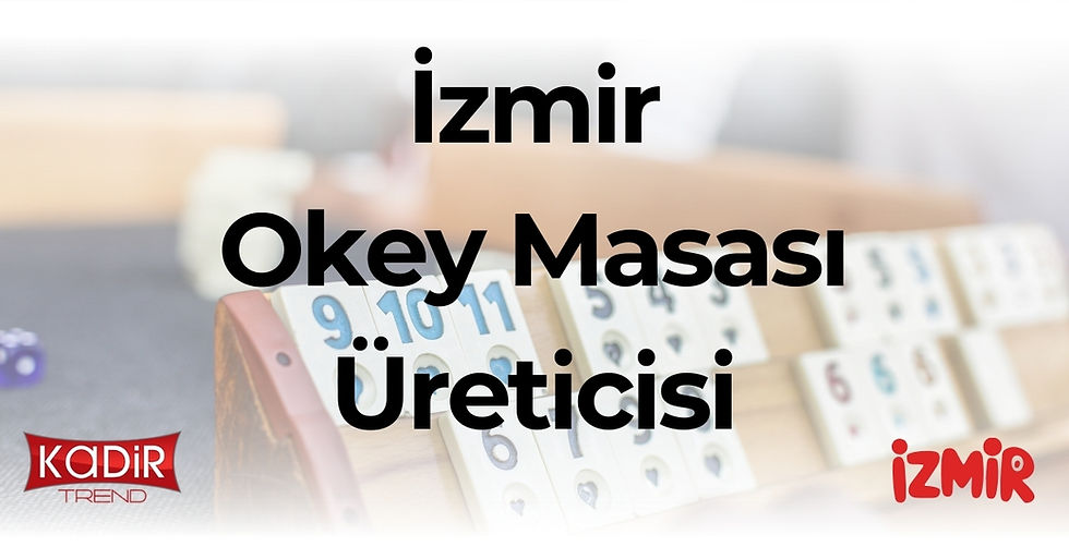 izmir okey masası üreticisi