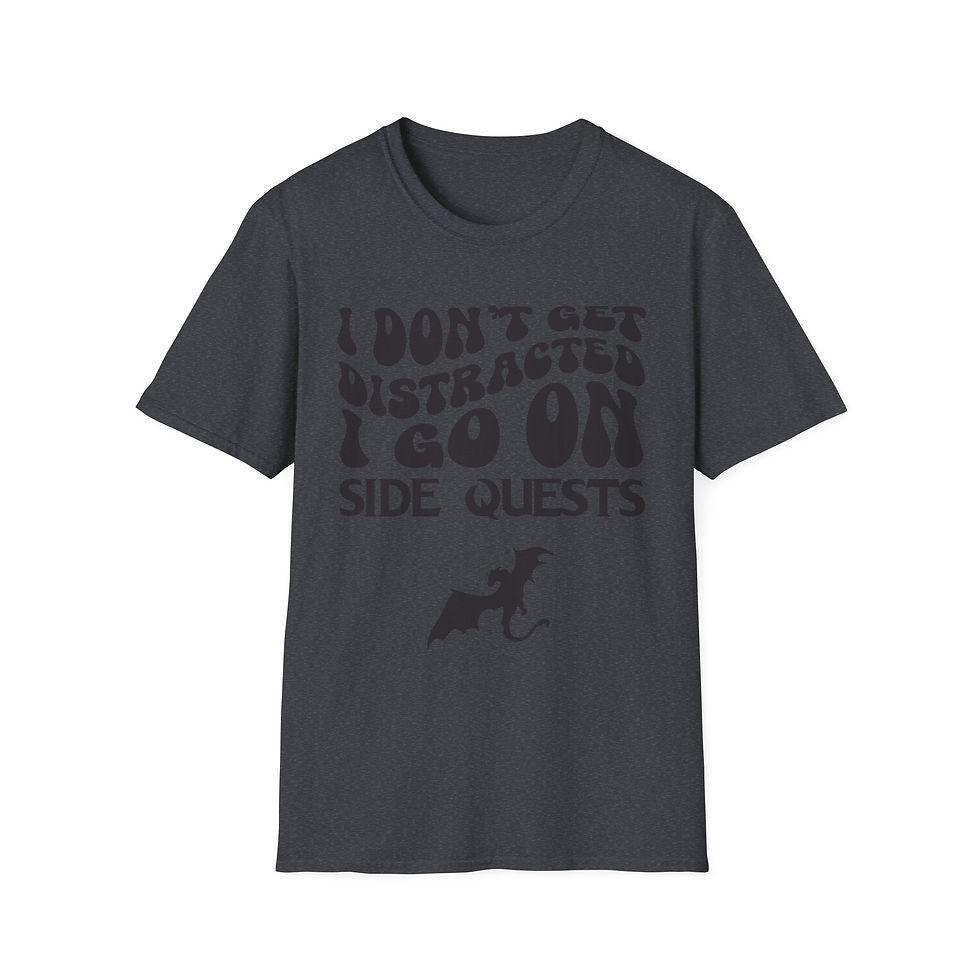 Thumbnail: T-Shirt — I Don’t Get Distracted I Go On Side Quests Gamer Graphic Tee