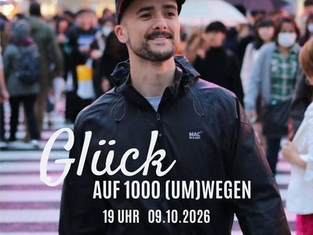 GLÜCK AUF 1000 (UM)WEGEN