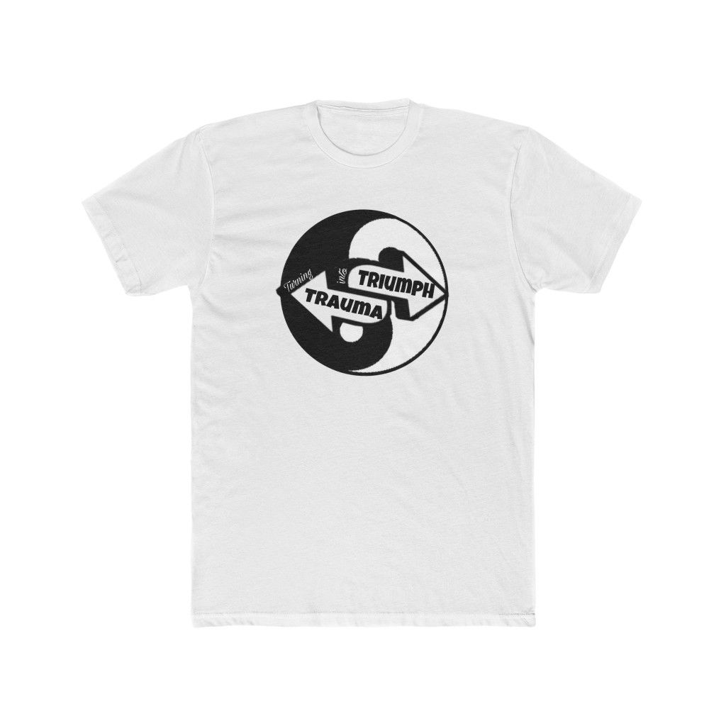 "Turning Trauma into Triumph" T-shirt