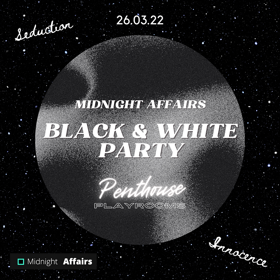 🐈⬛ Black & White Party 🕊 | Midnight Affairs