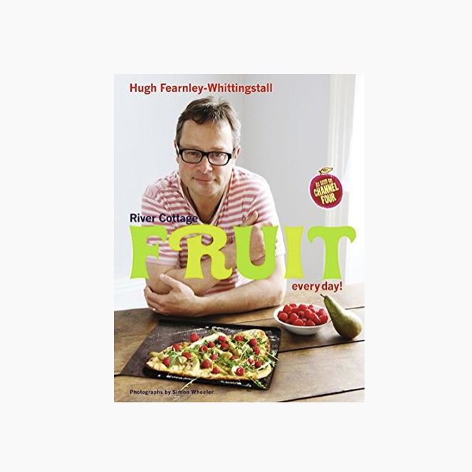 Fruit Everyday by Hugh Fearnley-Whittingstall