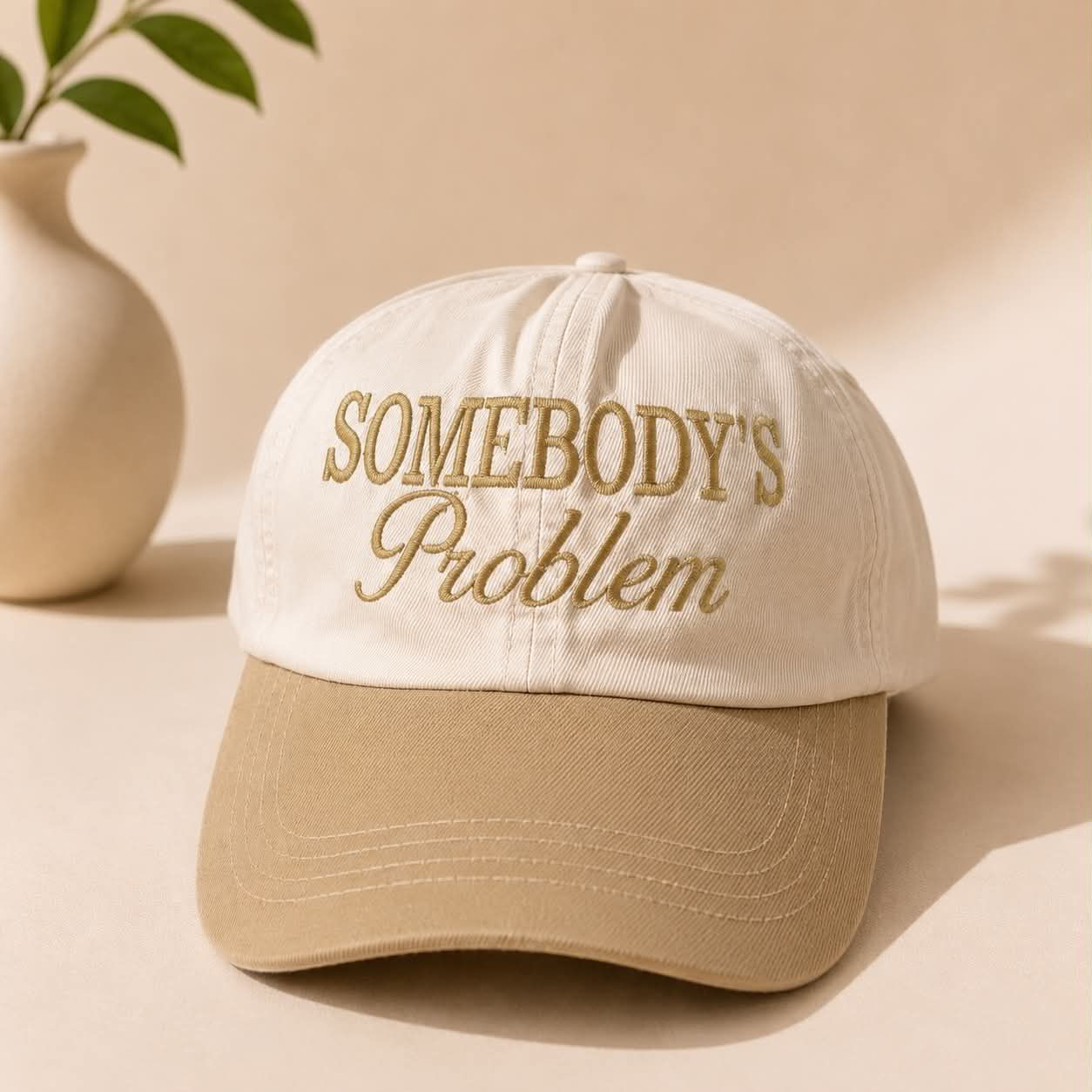 "Somebody's Problem" Embroidered Baseball Cap