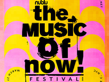 NUBLU Music Of NOW Festival 4/12/26 9:30pm