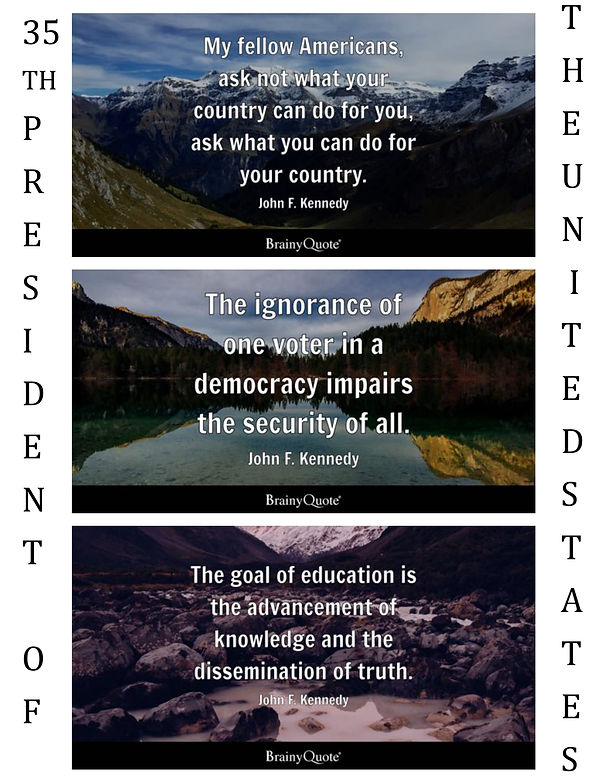 2 JFK FAMOUS QUOTES FOR PRESIDENTS DAY 2025-1.jpg