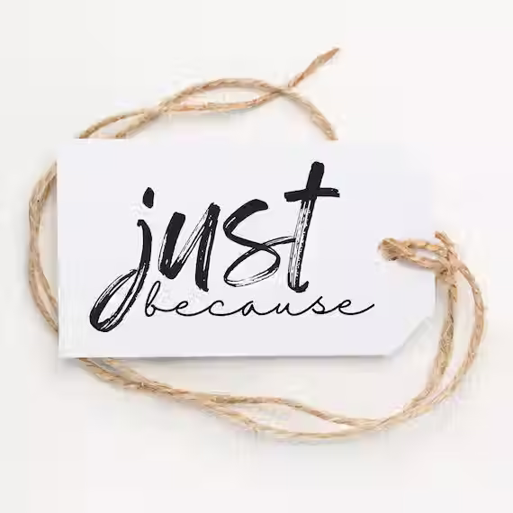The Power of Small Gestures: Why I Started Just Because