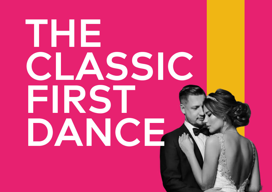 The Classic First Dance £180