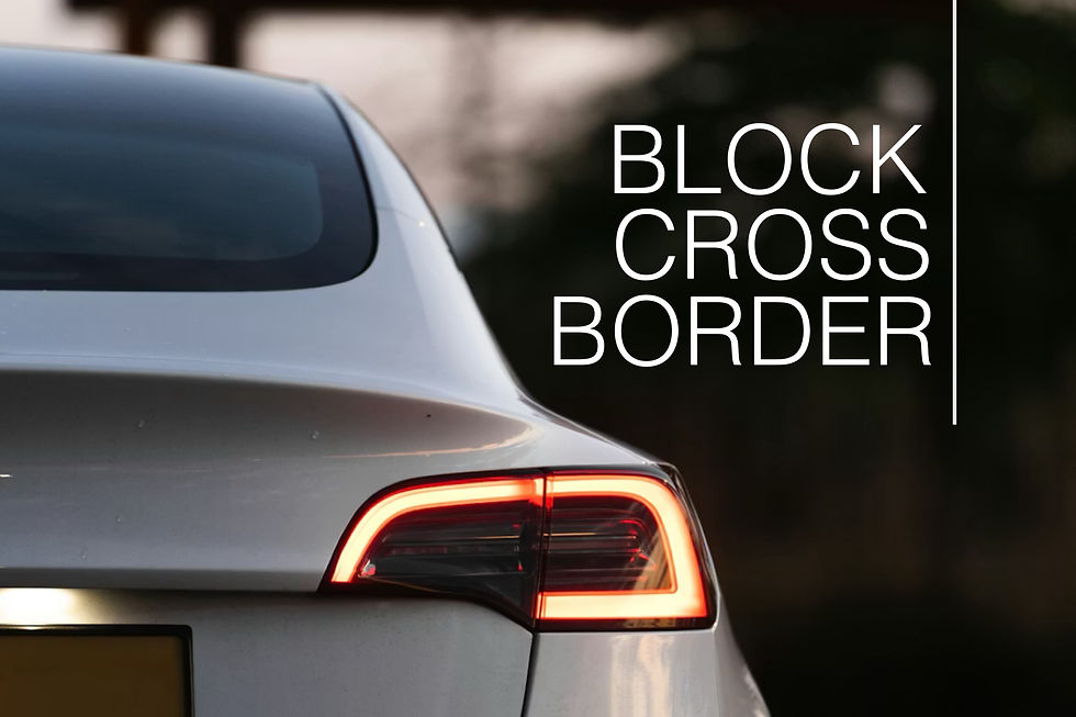 Close-up of a silver car's rear showing tail light, with bold text "BLOCK CROSS BORDER" on a blurred dark background.