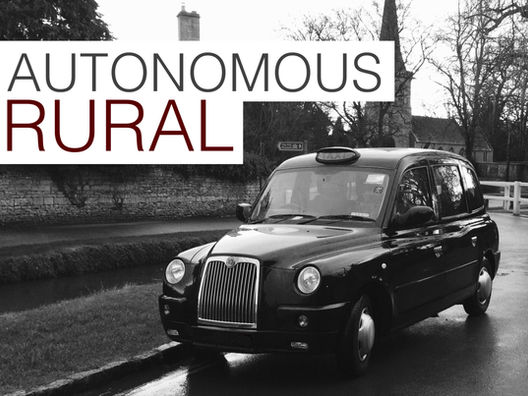 Most British self-driving pilots remain concentrated in cities, why haven’t we seen any rural pilots?