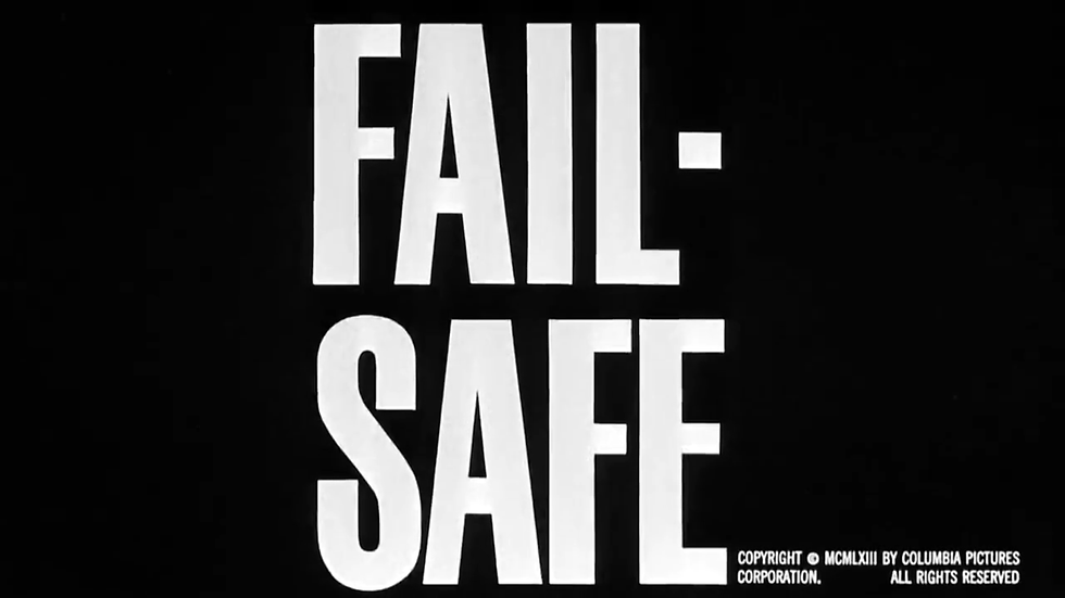 Sitting on the Brink of Eternity: 61 Years of Fail Safe (1964)