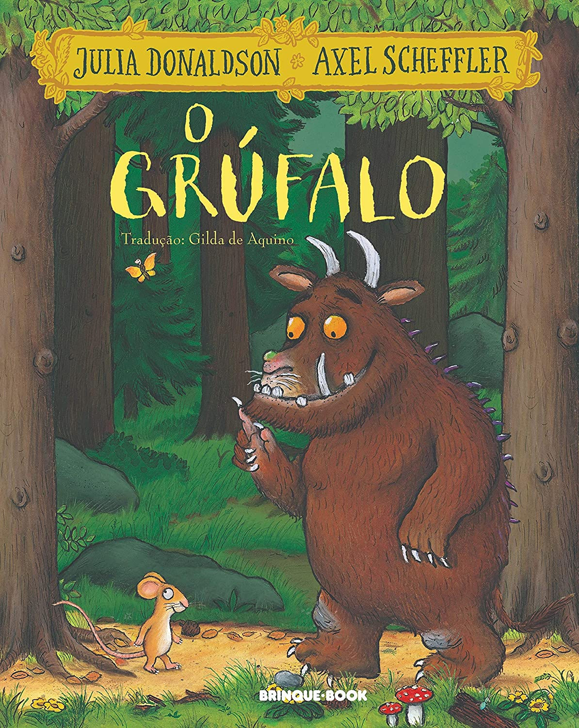 GRUFALO, O (BRINQUE-BOOK)
