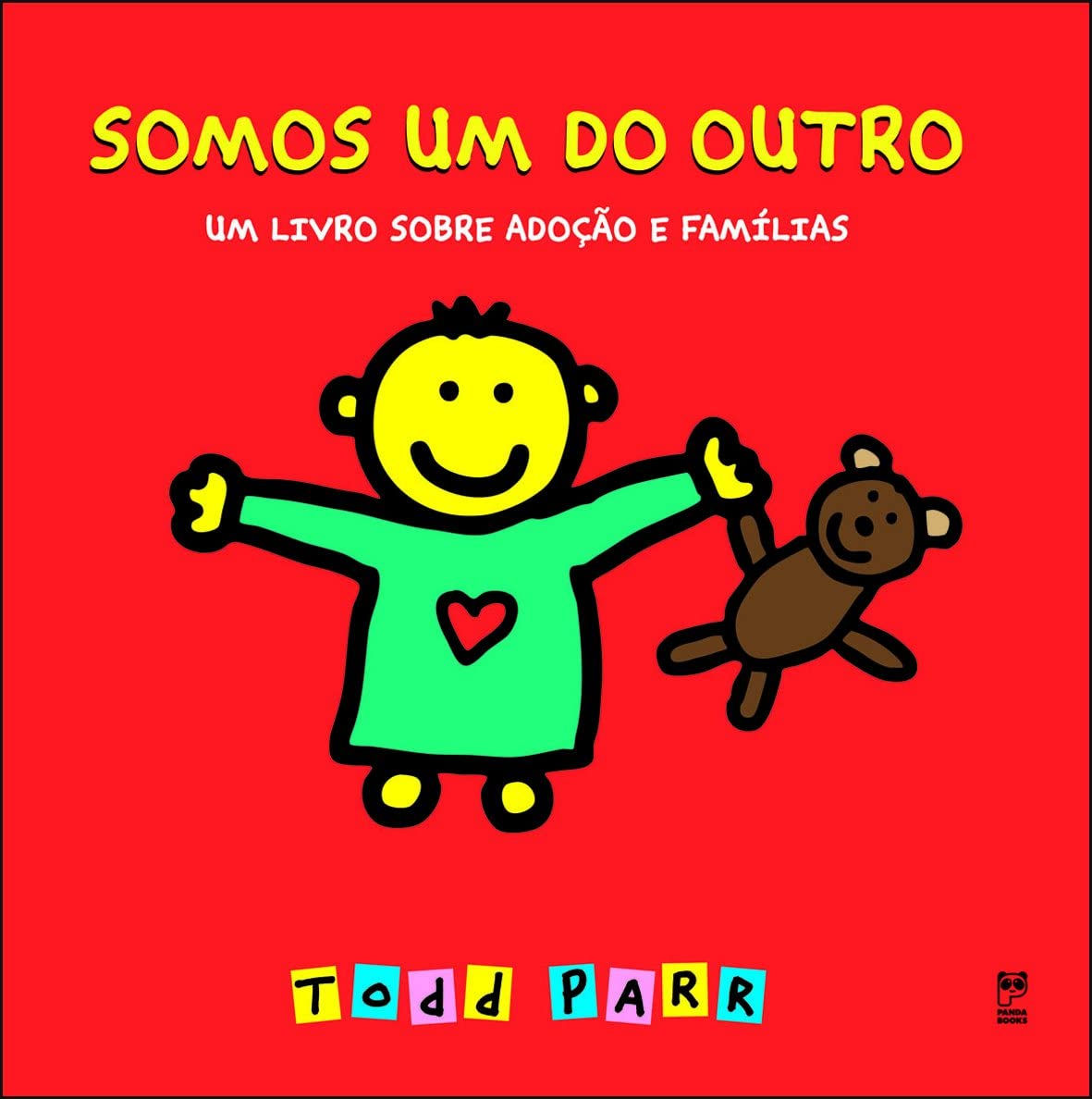 SOMOS UM DO OUTRO-UM LIVRO SOBRE ADOCAO E FAMILIAS