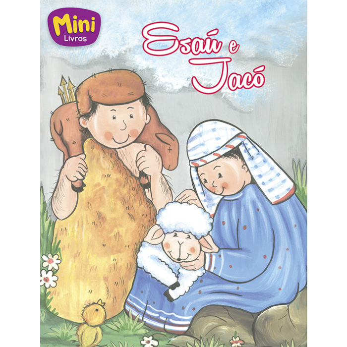 MINI - BIBLICOS: ESAU E JACO
