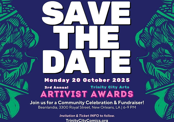 Trinity City Arts 2025 Artivist Awards Save the Date 