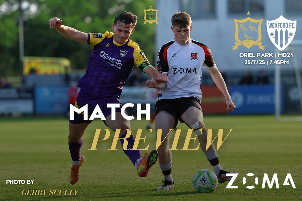 🗞️ Match Preview – Dundalk FC vs Wexford FC