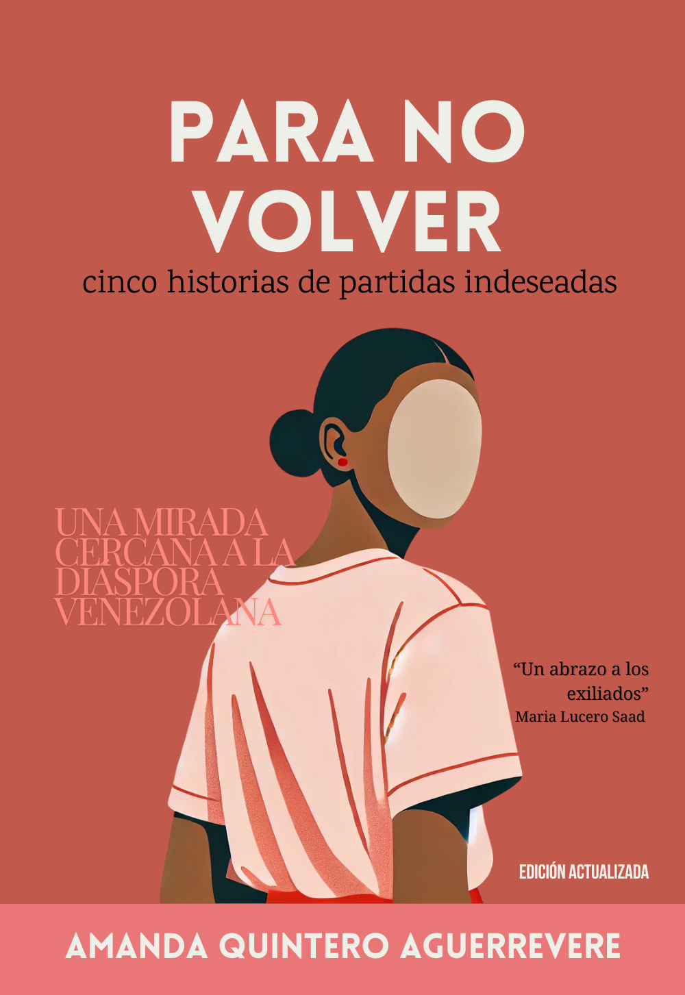 Para No Volver: cinco historias de partidas indeseadas