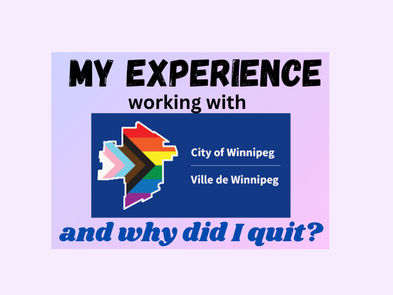 Working at the City of Winnipeg: My Journey and Why I Left