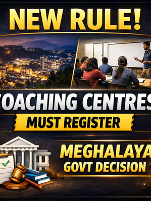 Meghalaya Govt Makes Registration Mandatory for Private Coaching Centres