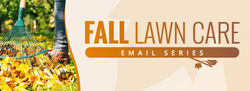 FallLawnCareEmailSeries_PreviewThumbnail