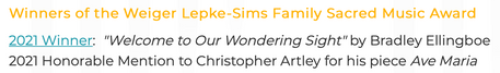 Chris Artley receives sole 'honourable mention' in 2021 Weiger Lepke-Sims Family Sacred Music Award!