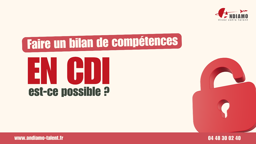 Faire un bilan de compétences en CDI, est-ce possible ?