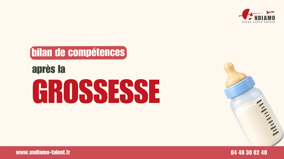 Bilan de compétences après la grossesse.