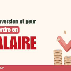 Reconversion et peur de perdre en salaire.
