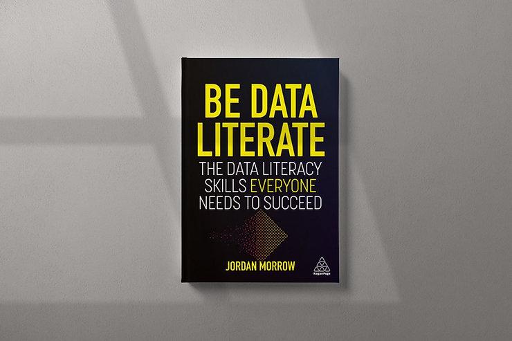 Book cover of Be Data Literate by Jordan Morrow