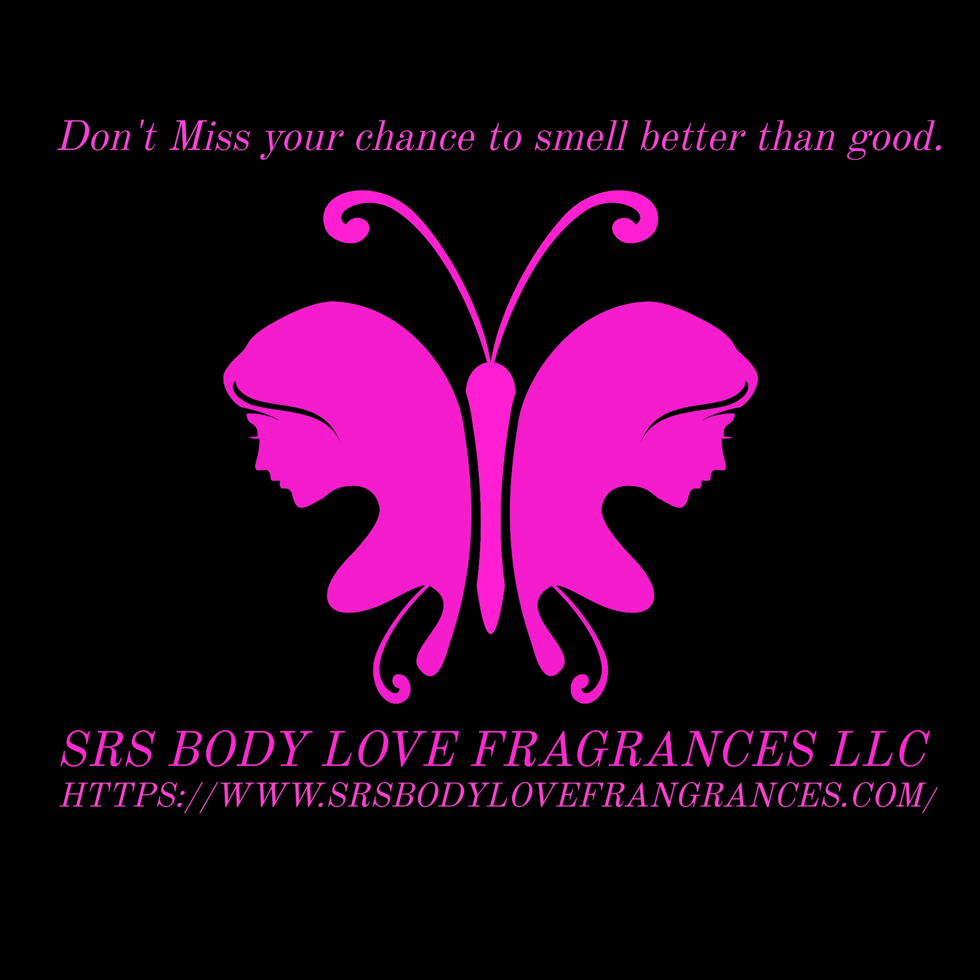 Writer: SRS BODY LOVE FRAGRANCES LLC 