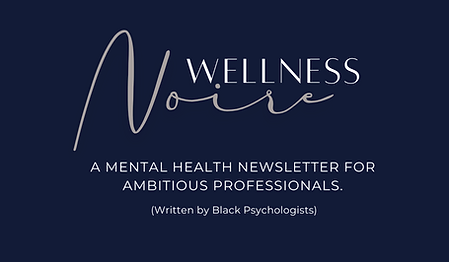 Wellness Noire - Substack Header.png