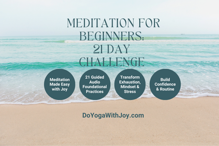 Joy Zazzera | 21 Day Challenge: Meditation for Beginners | Yoga with Joy | Foundational Audio Course 