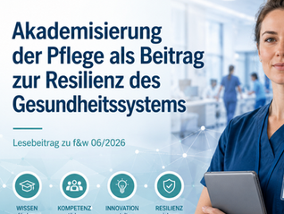 Akademisierung der Pflege als Beitrag zur Resilienz des Gesundheitssystems