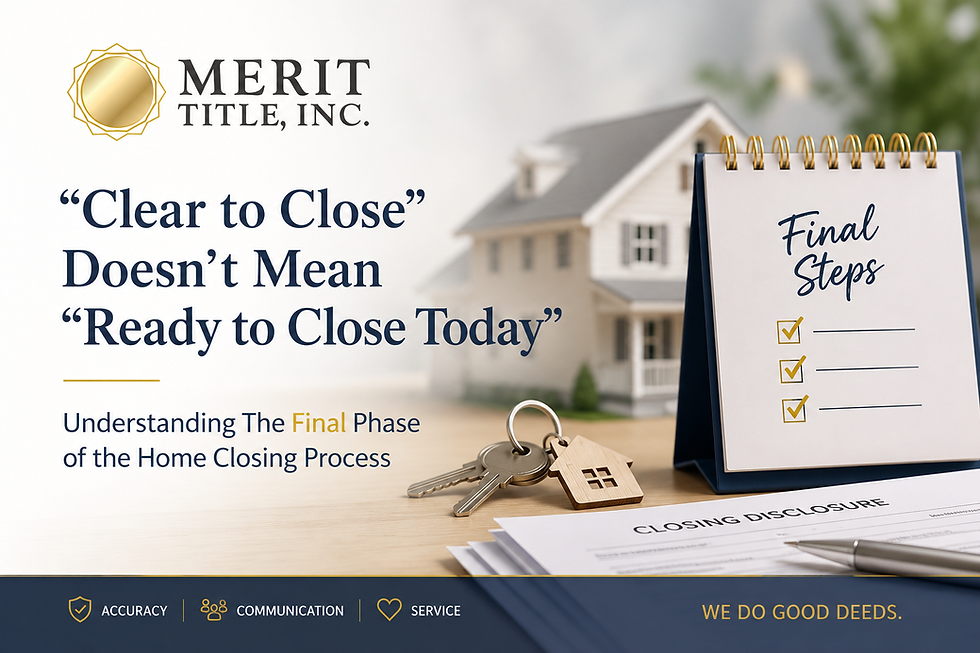 What Happens Between Clear to Close and Closing Day?