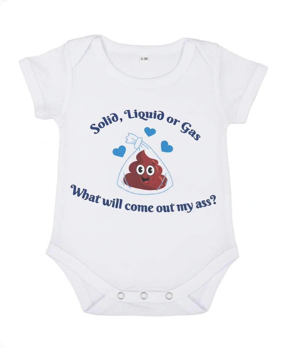 Baby onesie with humorous 'Solid, Liquid or Gas' text
