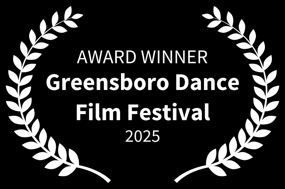 AWARD WINNER - Greensboro Dance Film Festival - 2025.png