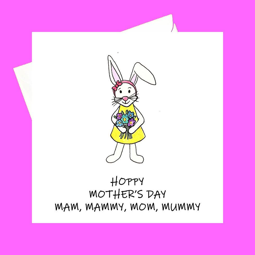 HOPPY MOTHER'S DAY