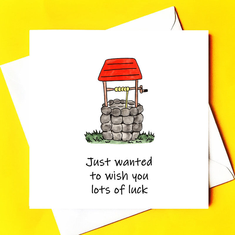 Wishing you luck (wishing well)