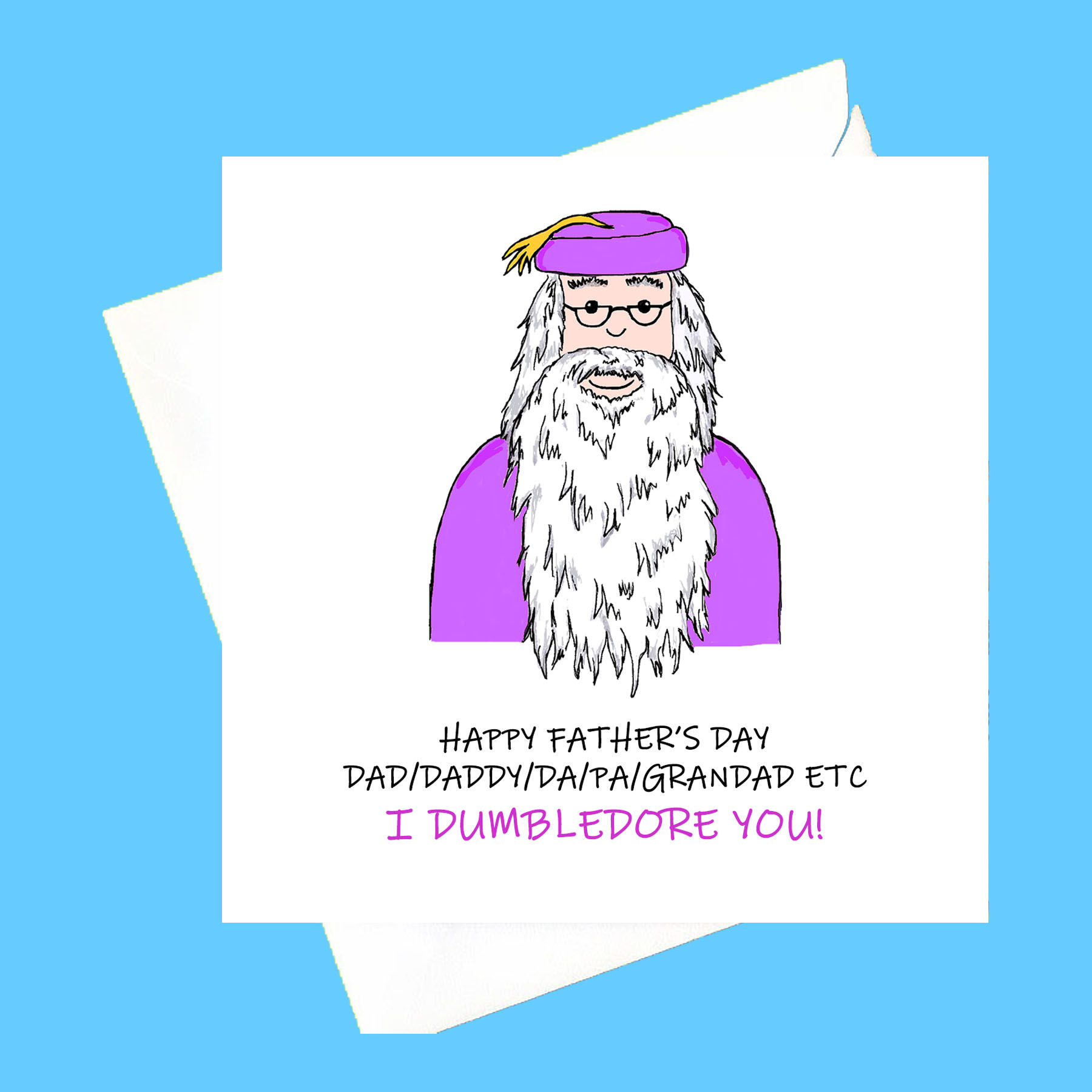 DUMBLEDORE YOU DAD